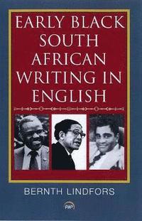 bokomslag Early Black South African Writing in English