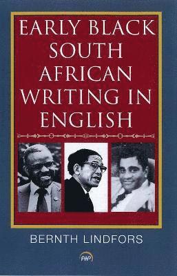 Early Black South African Writing in English