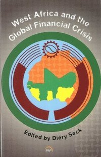 bokomslag West Africa & The Global Financial Crisis
