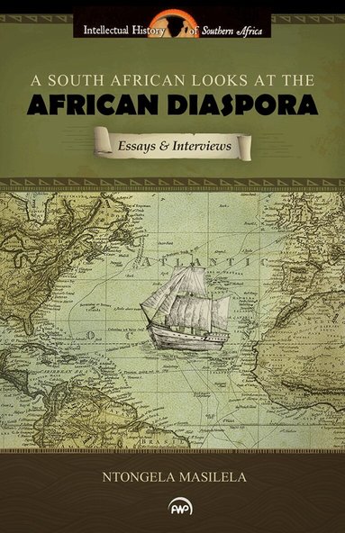 Ntongela Masilela - South African Looks at the African Diaspora, Häftad