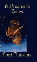 A Dreamer's Tales