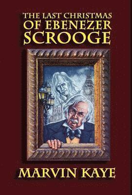 bokomslag The Last Christmas of Ebenezer Scrooge