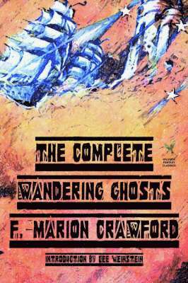 The Complete Wandering Ghosts 1