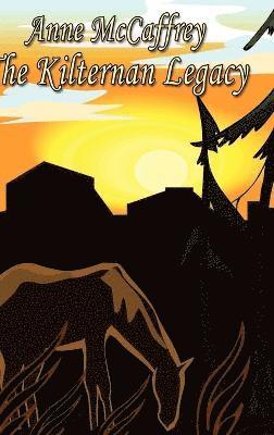 Anne McCaffrey, Anne Mccaffrey - Kilternan Legacy, Inbunden