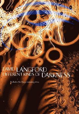 Different Kinds of Darkness, Inbunden