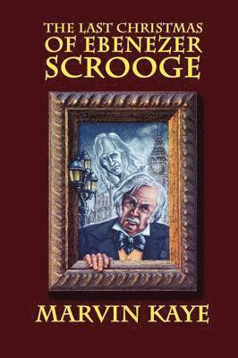 bokomslag The Last Christmas of Ebenezer Scrooge