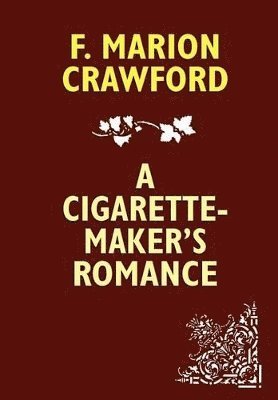 A Cigarette-Maker's Romance 1