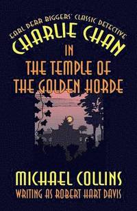 bokomslag Charlie Chan in The Temple of the Golden Horde