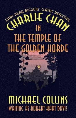 bokomslag Charlie Chan in The Temple of the Golden Horde