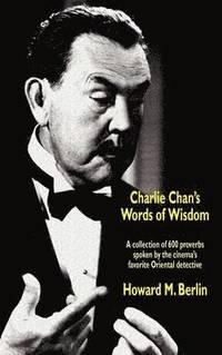 bokomslag Charlie Chan's Words of Wisdom