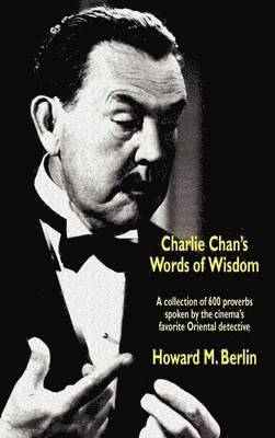 Charlie Chan's Words of Wisdom 1