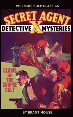 Brant House, John Gregory Betancourt, Gregory Betancourt, John - Secret Agent "X", Häftad