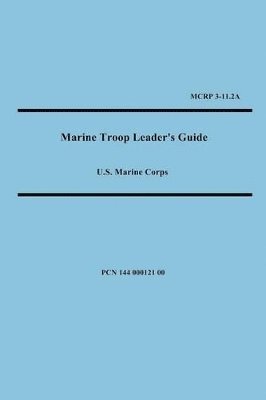 Marine Troop Leader's Guide 1