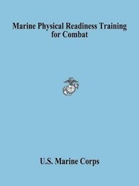 bokomslag Marine Physical Readiness Training for Combat