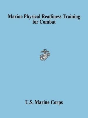 Marine Physical Readiness Training for Combat 1