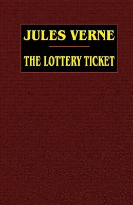 bokomslag The Lottery Ticket