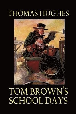 Tom Brown's School Days 1