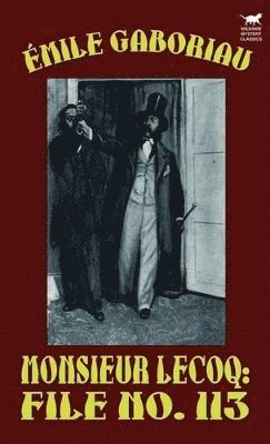 Emile Gaboriau - Monsieur Lecoq, Inbunden