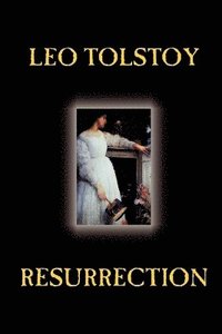 bokomslag Resurrection by Leo Tolstoy, Fiction, Classics, Literary