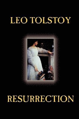 bokomslag Resurrection by Leo Tolstoy, Fiction, Classics, Literary