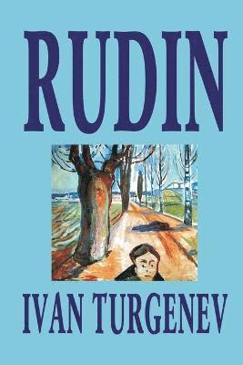 bokomslag Rudin by Ivan Turgenev, Fiction, Classics, Literary