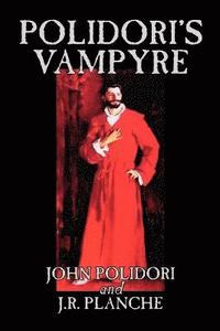 bokomslag Polidori's Vampyre by John Polidori, Fiction, Horror