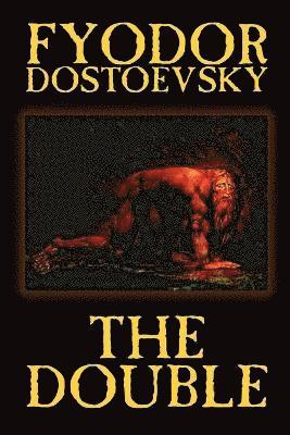 The Double by Fyodor Mikhailovich Dostoevsky, Fiction, Classics 1