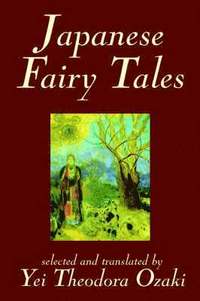 bokomslag Japanese Fairy Tales by Yei Theodora Ozaki, Classics