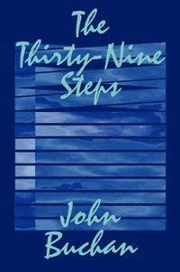 bokomslag Thirty-Nine Steps by John Buchan, Fiction, Mystery & Detective