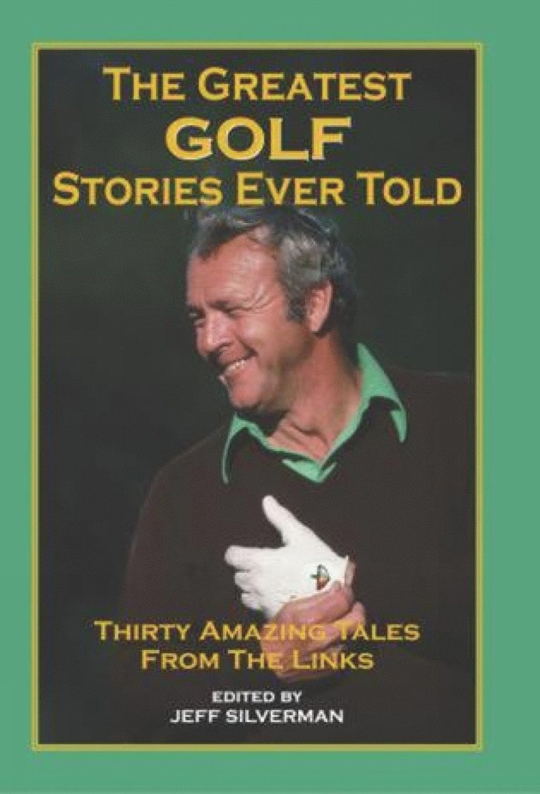 The Greatest Golf Stories Ever Told 1