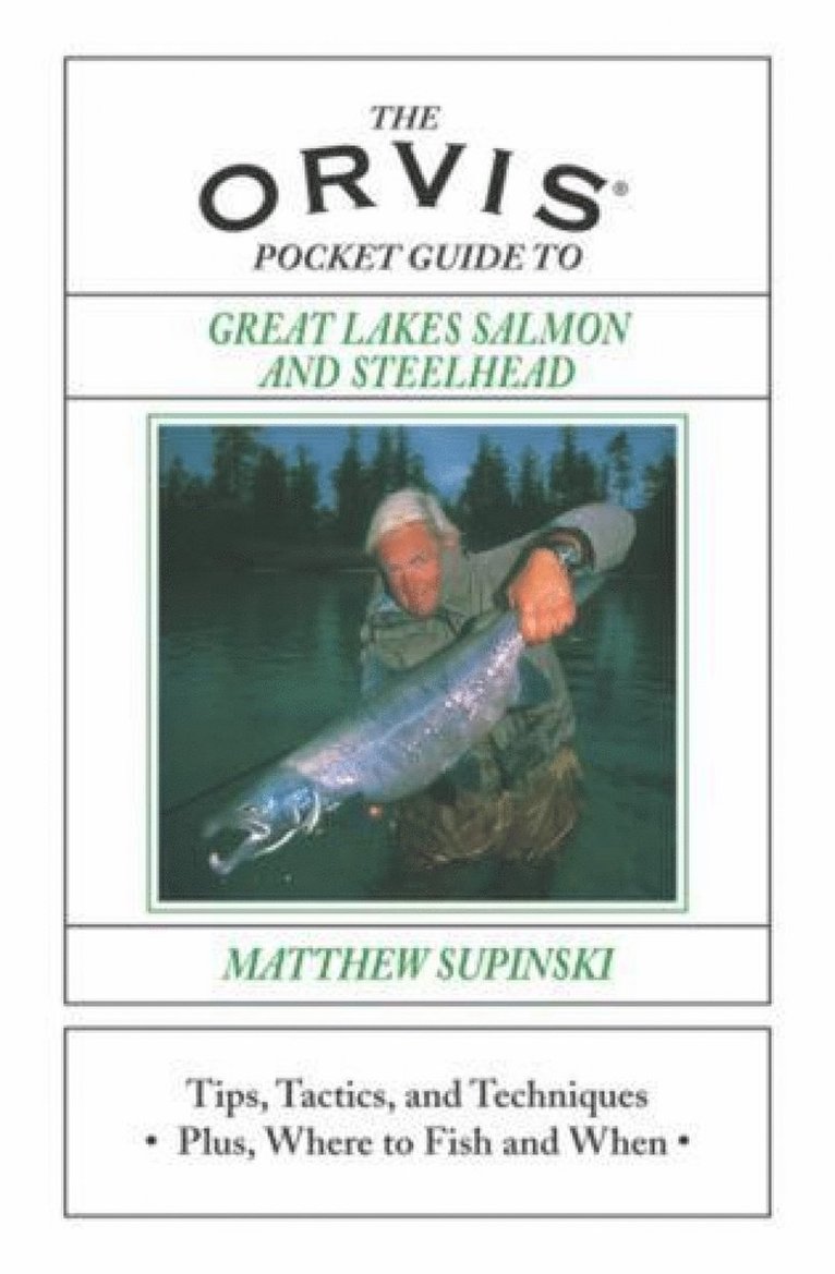 Orvis Pocket Guide to Great Lakes Salmon and Steelhead