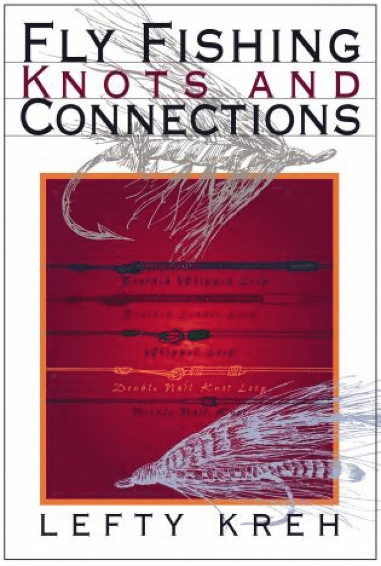Fly Fishing Knots and Connections