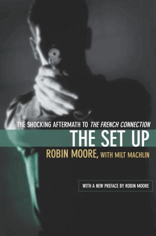 Robin Moore, Milt Machlin - Set Up, Häftad