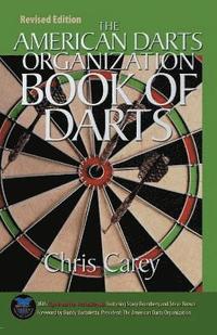 bokomslag American Darts Organization Book of Darts, Updated and Revised