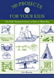 500 Projects for Your Kids 1