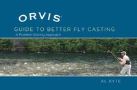 bokomslag Orvis Guide to Better Fly Casting