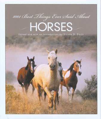 1001 Best Things Ever Said About Horses 1