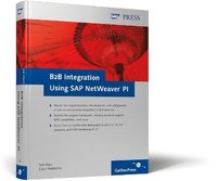 bokomslag B2B Integration Using SAP NetWeaver PI