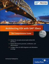 bokomslag Architecting EDI with SAP IDocs: The Comprehensive Guide 2nd Edition