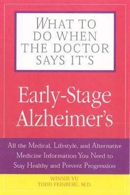 bokomslag What To Do When The Doctor Says It's Early Stage Alzheimer's