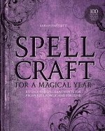 bokomslag Spellcraft for a Magical Year: Rituals and Enchantments for Prosperity, Power, and Fortune