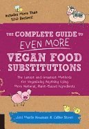Joni-marie Newman - Complete guide to even more vegan food substitutions, Häftad