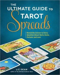 bokomslag The Ultimate Guide to Tarot Spreads
