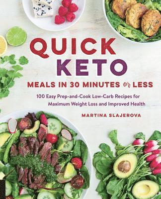 Quick Keto Meals in 30 Minutes or Less: Volume 3 1