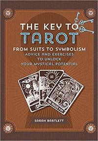 bokomslag Key to Tarot: From Suits to Symbolism: Advice and Exercises to Unlock your Mystical Potential