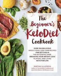 bokomslag The Beginner's KetoDiet Cookbook: Volume 6