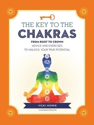 bokomslag The Key to the Chakras