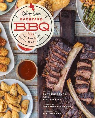 Andy Husbands, William Salazar - The Smoke Shop's Backyard BBQ, Inbunden