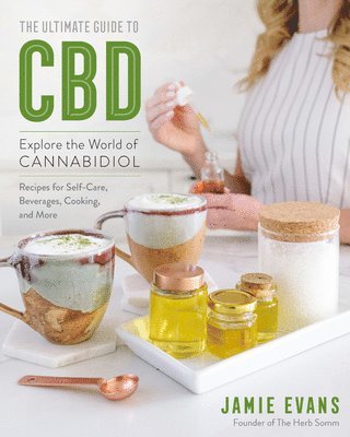 The Ultimate Guide to CBD: Volume 8 1