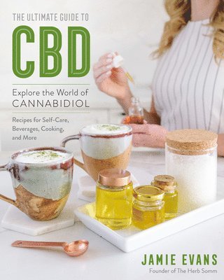 Jamie Evans - The Ultimate Guide to CBD, Häftad
